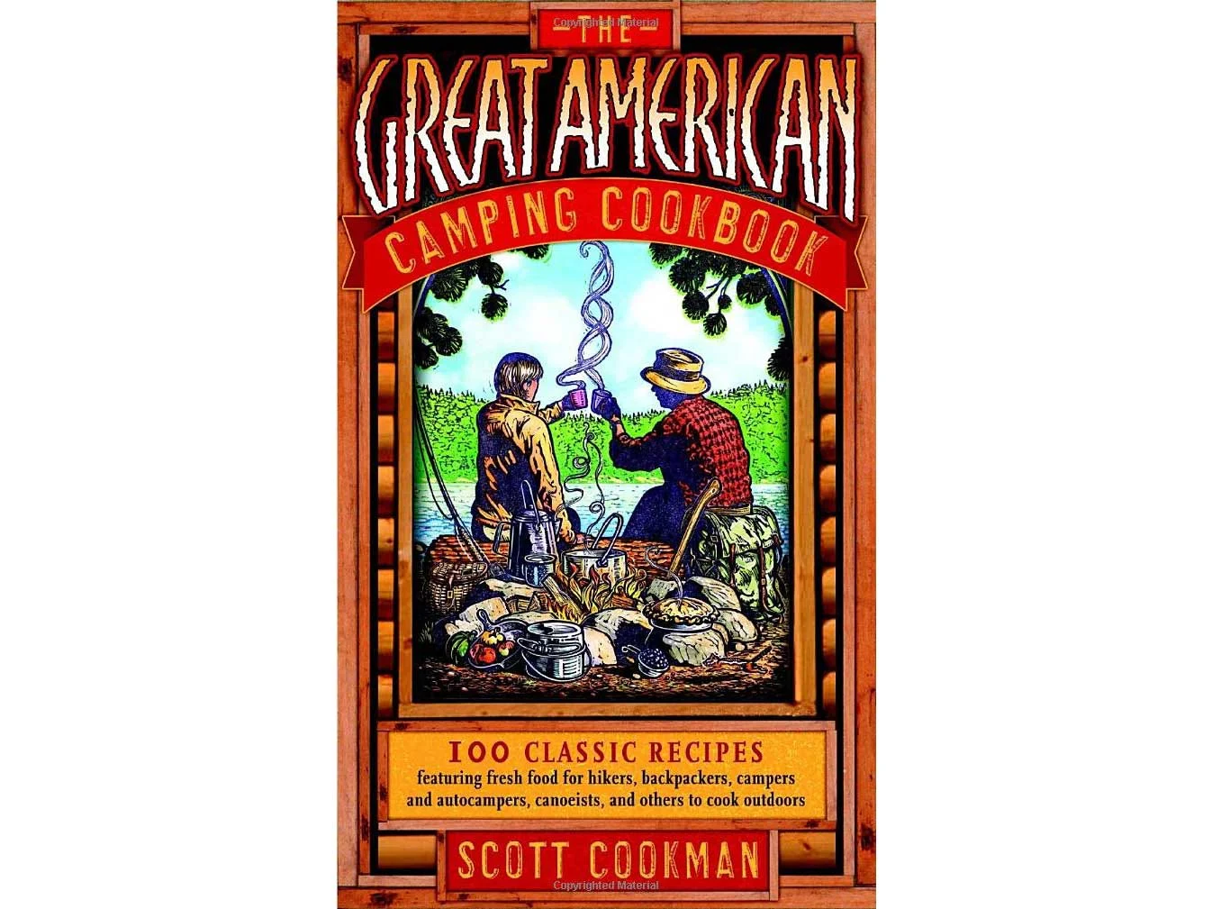 The Great American Camping Cookbook by Scott Cookman