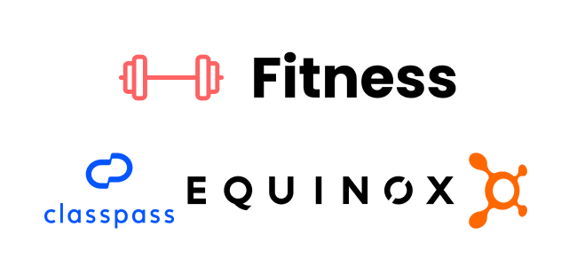 Fitness: Classpass, Equinox, OrangeTheory