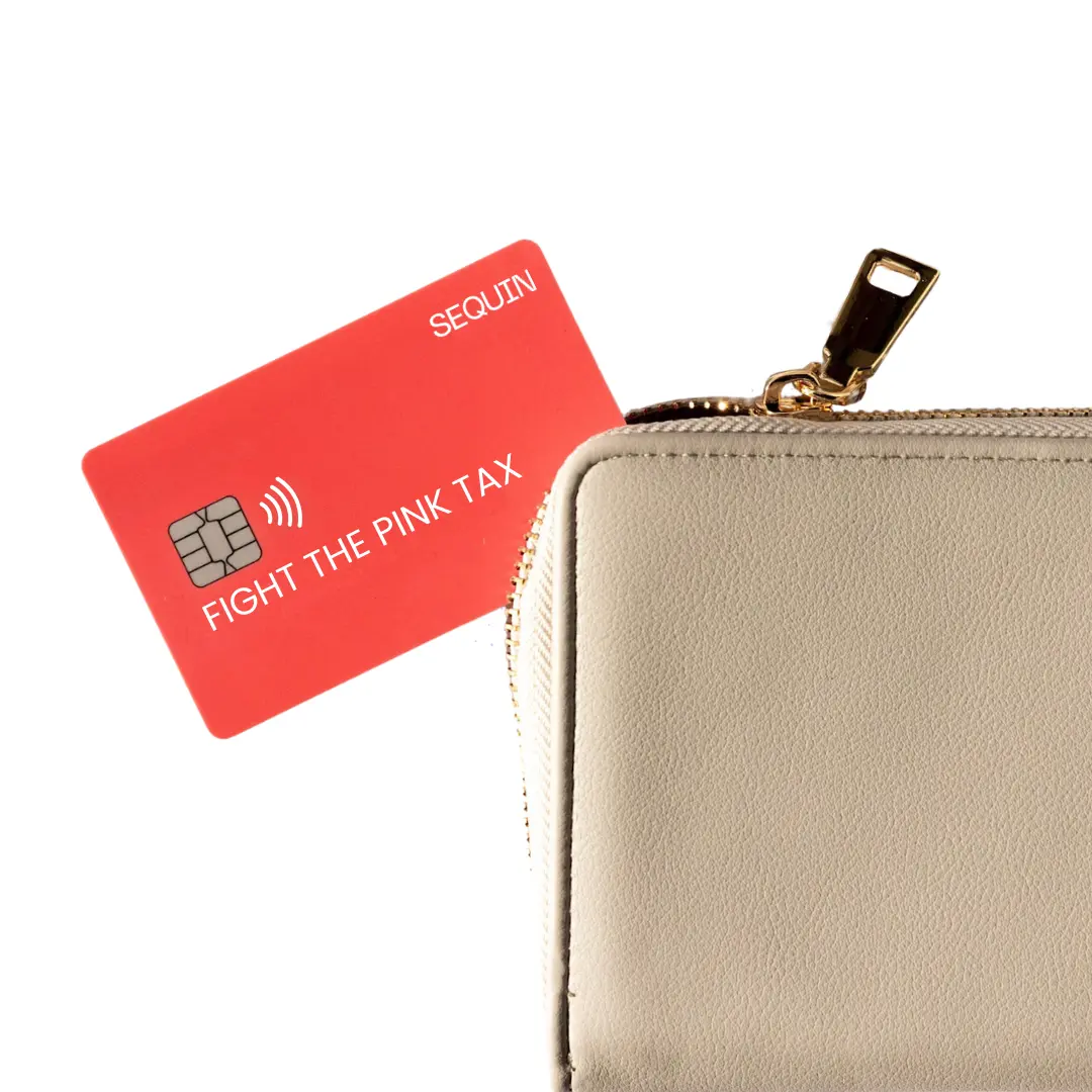 FIGHT THE PINK TAX card coming out of wallet