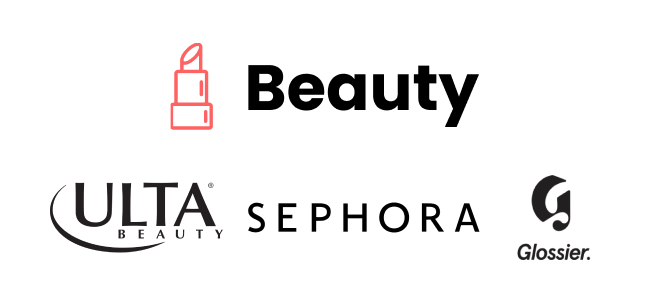 Beauty: Ulta Beauty, Sephora, Glossier