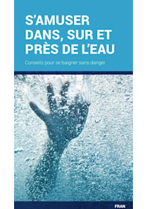 S’AMUSER DANS, SUR ET PRÈS DE L’EAU