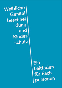 Weibliche Genitalbeschneidung und Kindesschutz