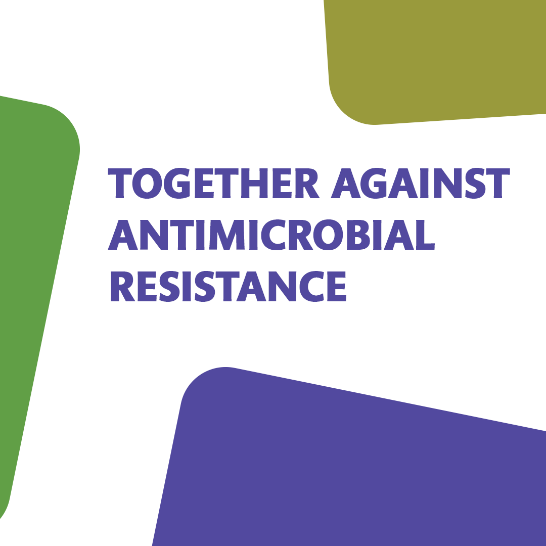 Together against Antimicrobial Resistance