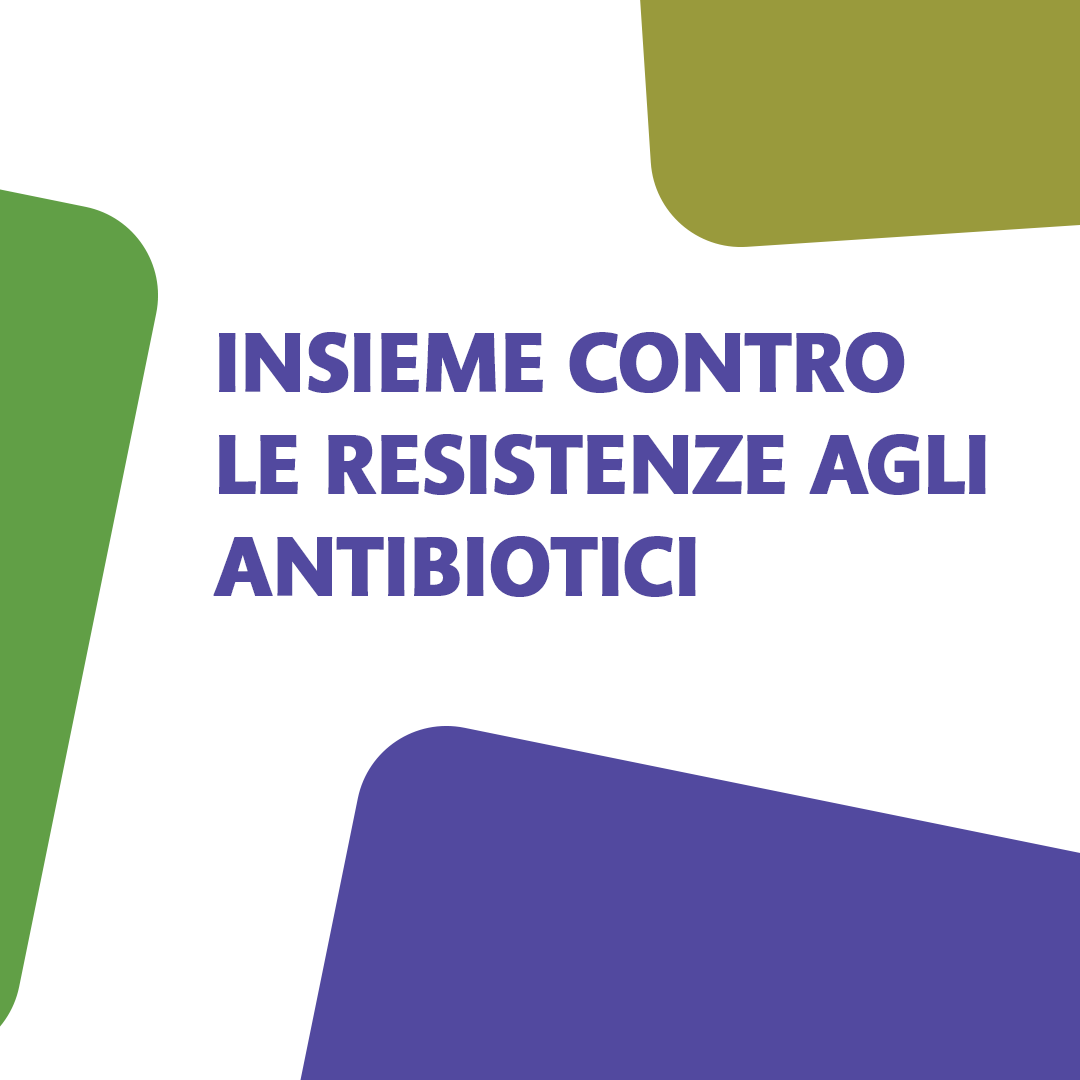 Insieme contro le resistenze agli antibiotici