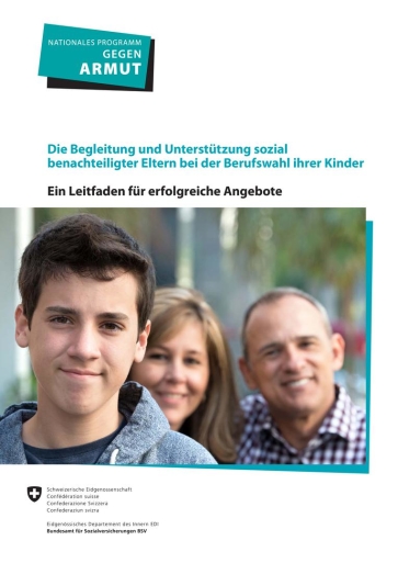 Titelbild Die Begleitung und Unterstützung sozial benachteiligter Eltern bei der Berufswahl ihrer Kinder deutsch