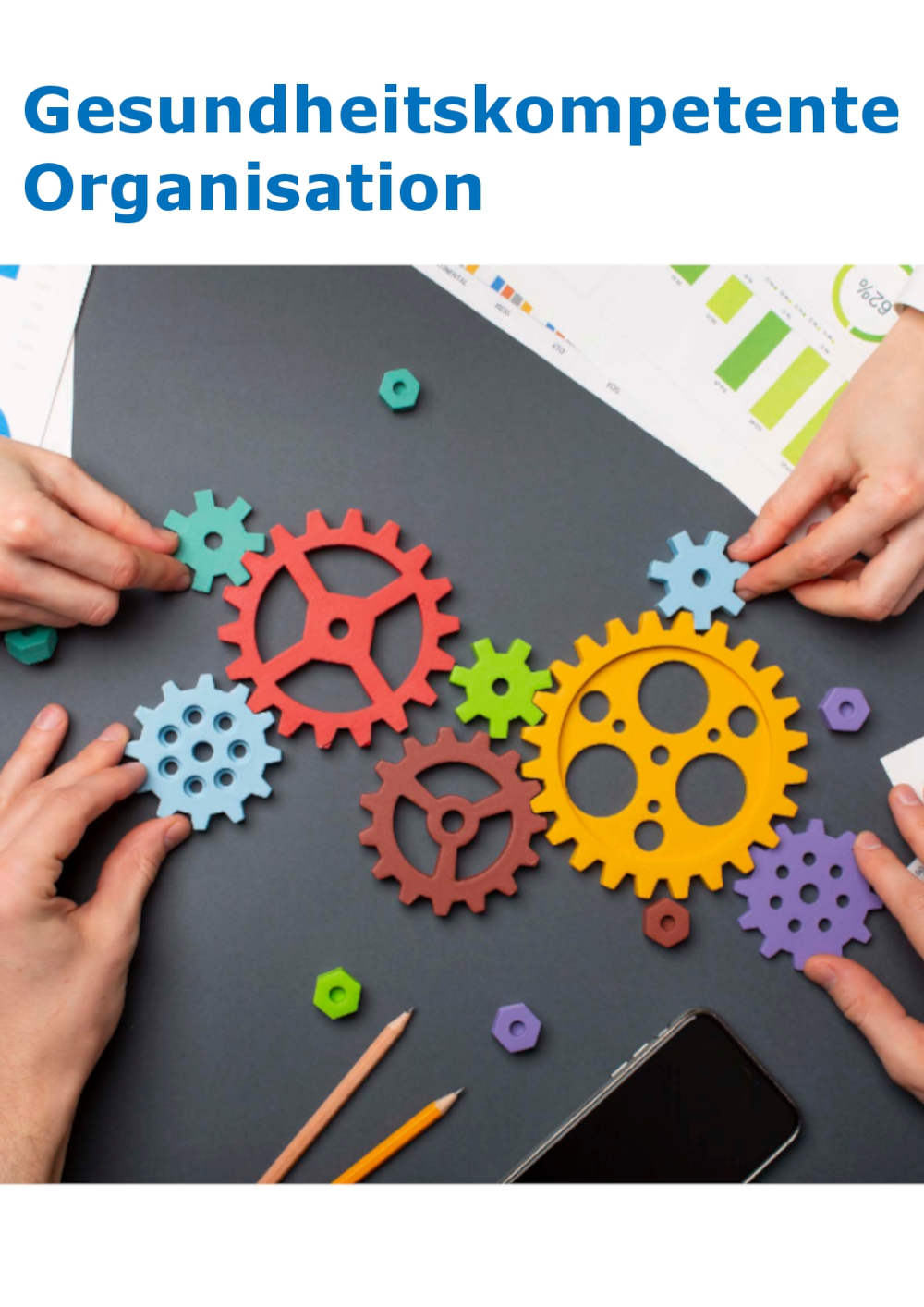 Gesundheitskompetente Organisation