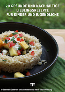 Gesunde und nachhaltige Lieblingsrezepte für Kinder und Jugendliche