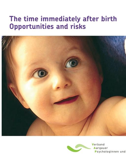 The time immediately after birth