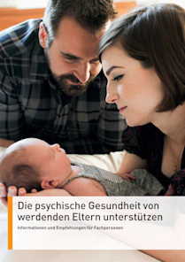 Die psychische Gesundheit von werdenden Eltern unterstützen