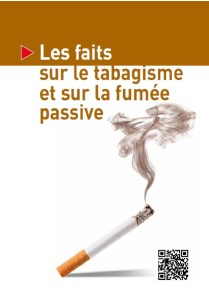 Les faits sur le tabagisme et sur la fumée passive