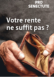 Votre rente ne suffit pas? Il y a des solutions!