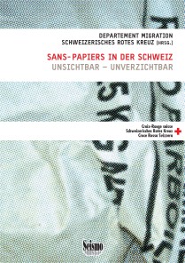 Sans-Papiers in der Schweiz  