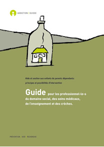 Guide pour les professionnel-le-s du domaine social, des soins médicaux, de l'enseignement et des crèches.