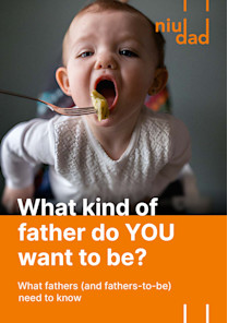 What fathers (and fathers-to-be) need to know
