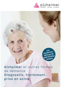 Alzheimer et autres formes de démence - Diagnostic, traitement, prise en soins