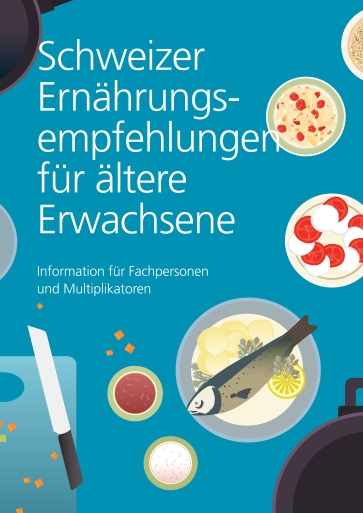 Titelbild Schweizer Ernährungsempfehlungen für ältere Erwachsene deutsch
