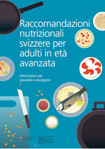 Raccomandazioni nutrizionali svizzere per adulti in età avanzata