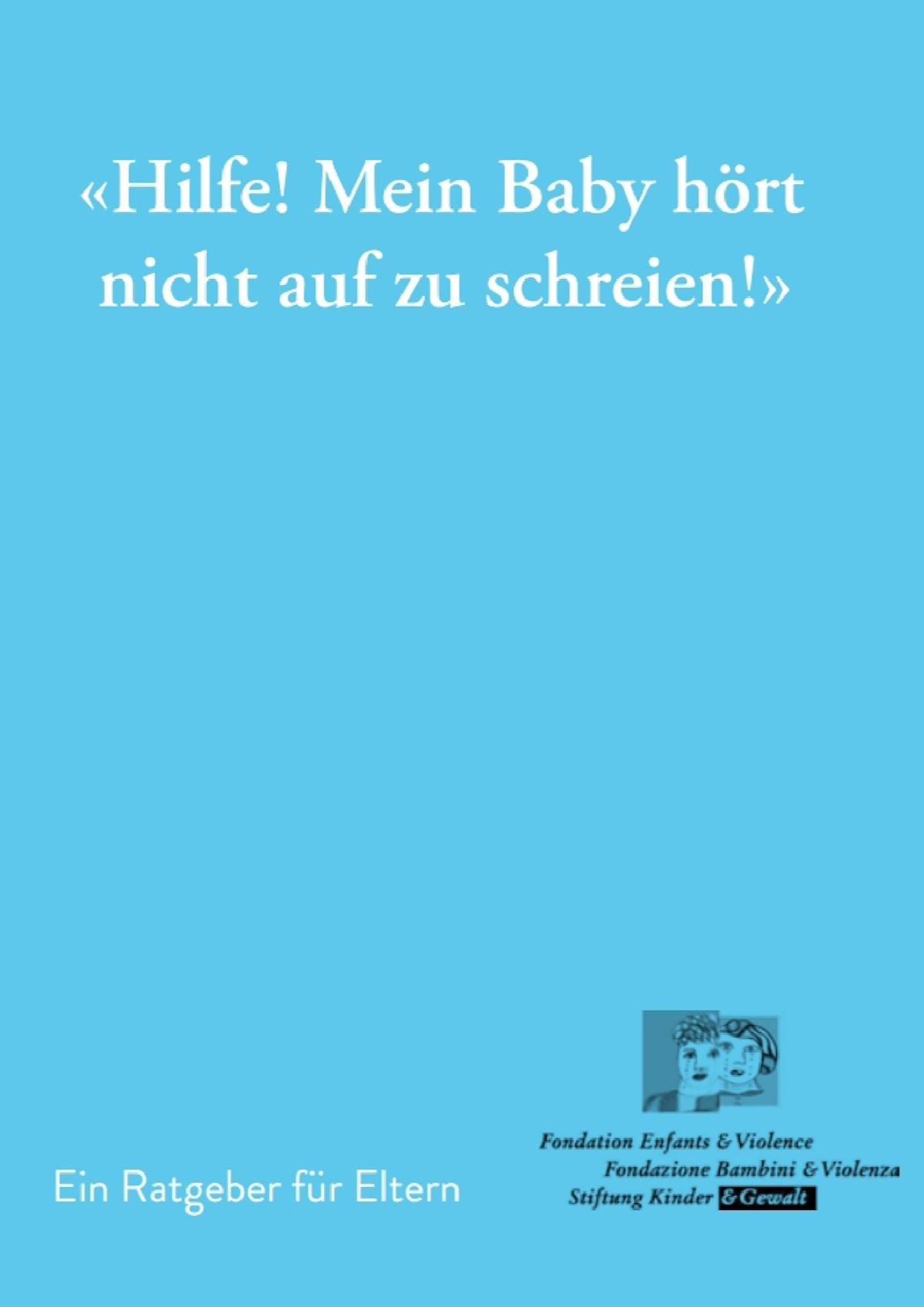Ihr Baby schreit und schreit | migesplus.ch