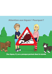 Attention aux tiques ! Pourquoi ?