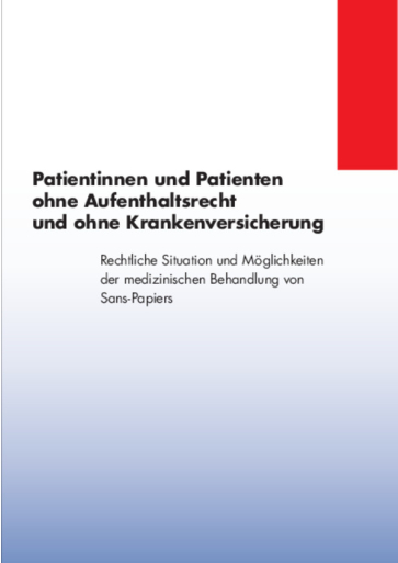 Titelbild Patientinnen und Patienten ohne Aufenthaltsrecht und ohne Krankenversicherung deutsch