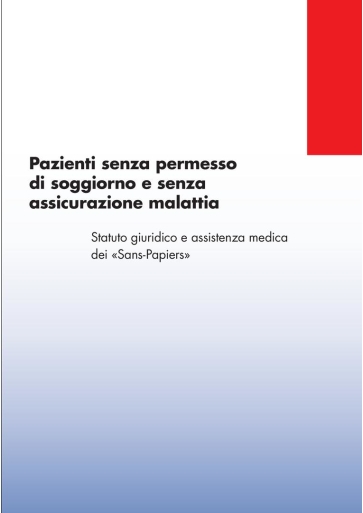 Titelbild Patientinnen und Patienten ohne Aufenthaltsrecht und ohne Krankenversicherung italienisch