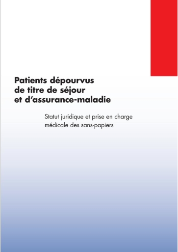 Titelbild Patientinnen und Patienten ohne Aufenthaltsrecht und ohne Krankenversicherung französisch