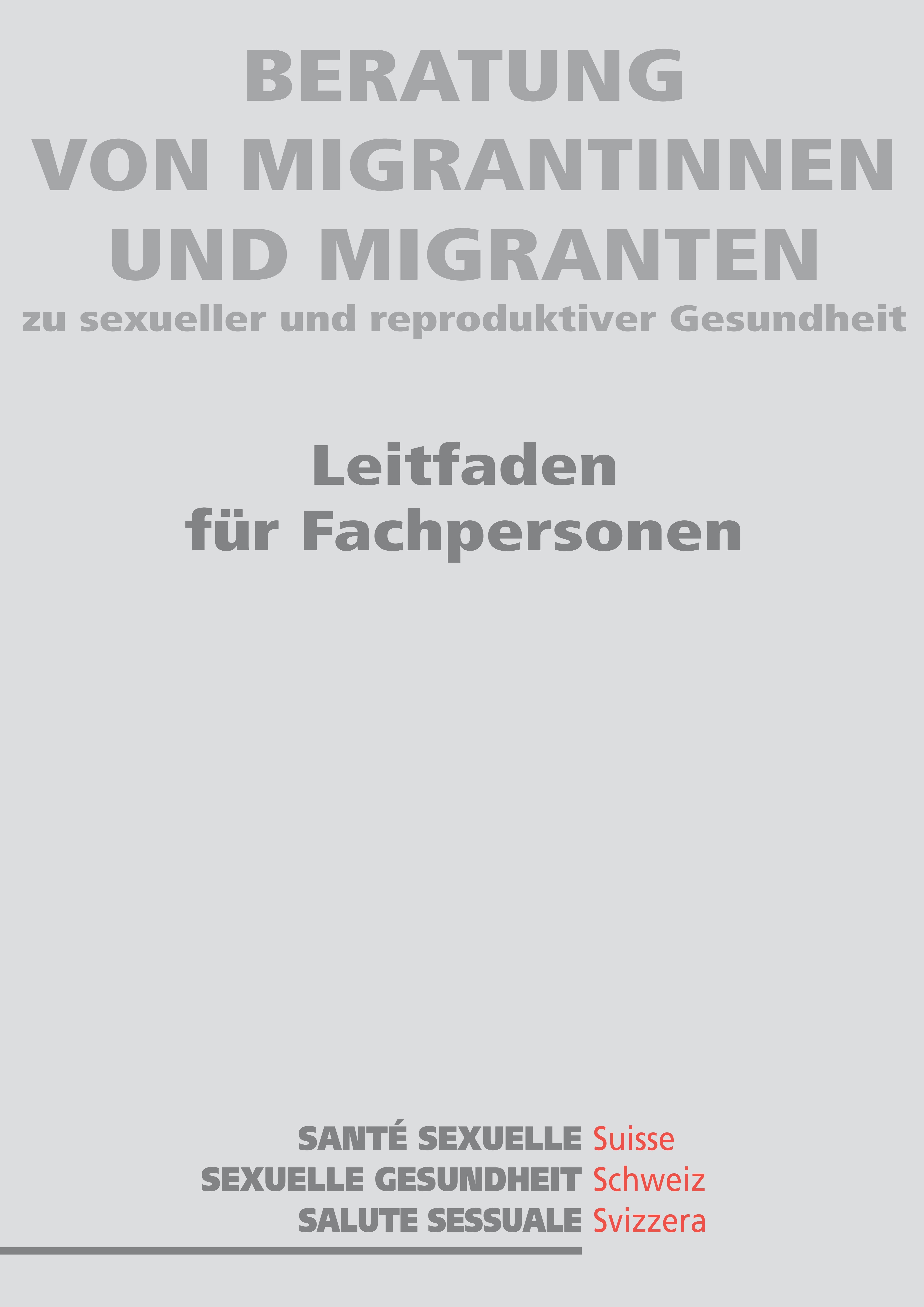 Titelbild SEXUELLE GESUNDHEIT Schweiz Leitfaden Migration WEB D quer
