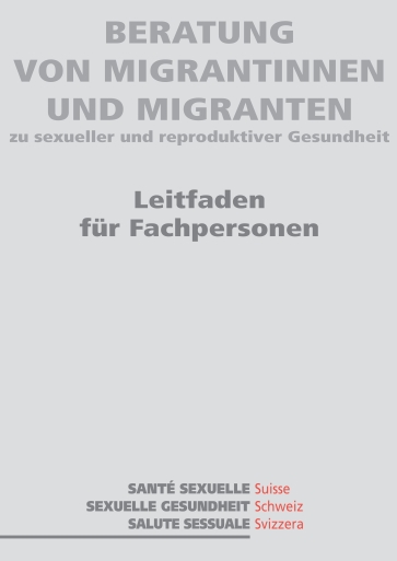 Titelbild SEXUELLE GESUNDHEIT Schweiz Leitfaden Migration WEB D quer