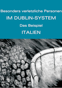 Besonders verletzliche Personen im Dublin-System