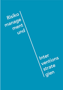 FGM - Risikomanagement und Interventionsstrategien