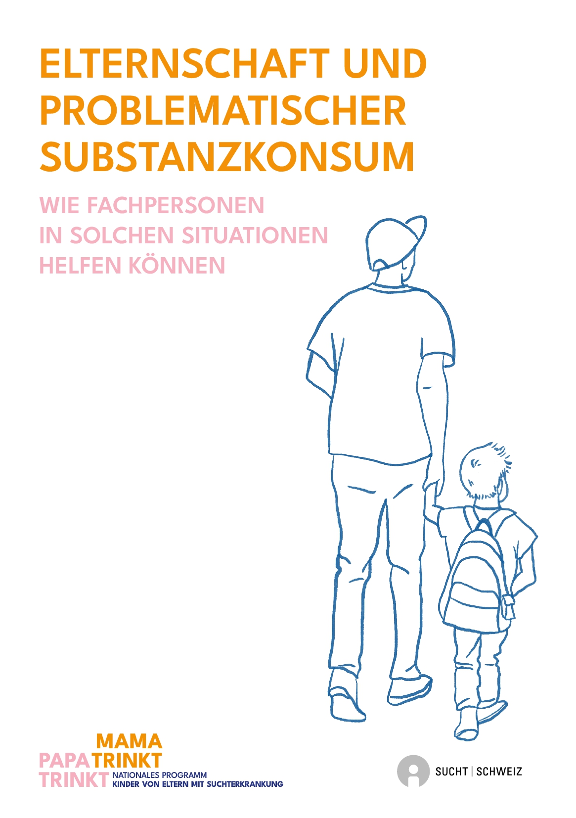 Elternschaft und problematischer Substanzkonsum