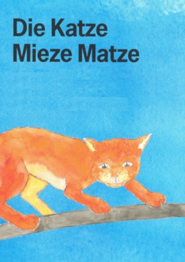 Titelbild Kinderbuch Die Katze Mieze Matze