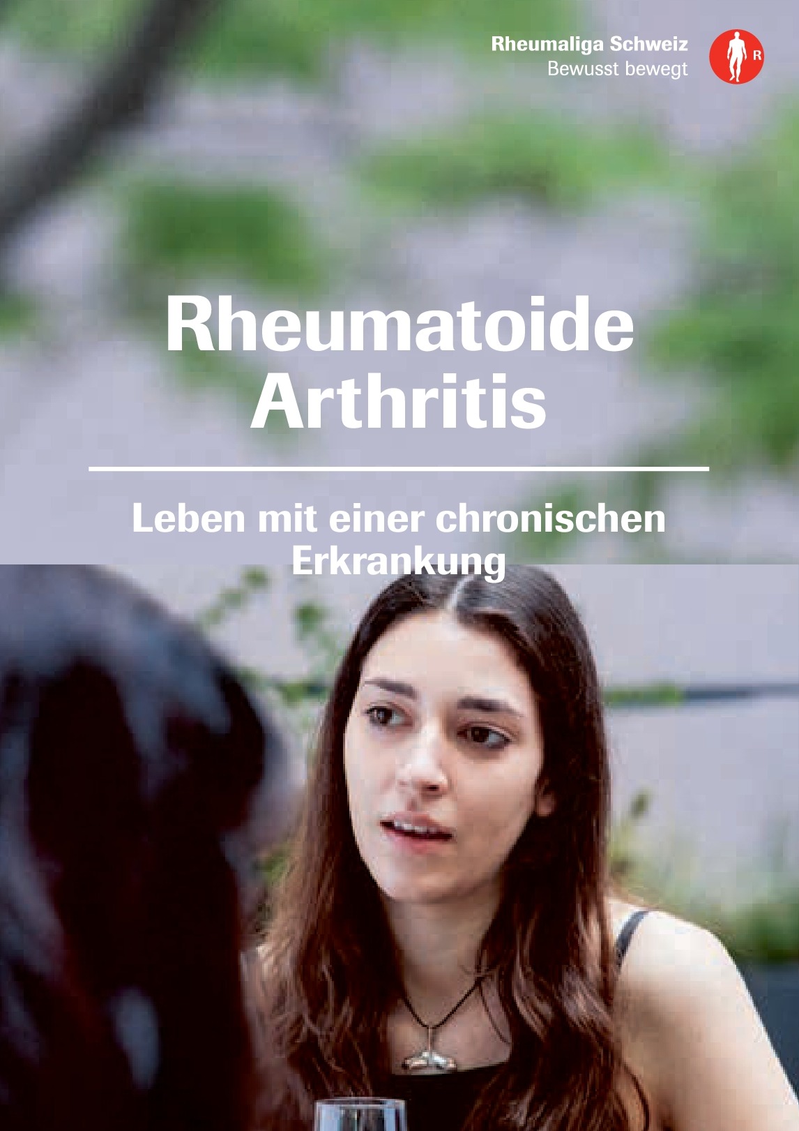 Rheumatoide Arthritis - Leben mit einer chronischen Erkrankung