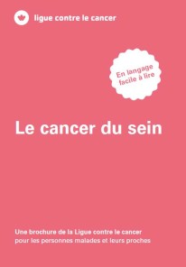 Le cancer du sein - En langage facile à lire