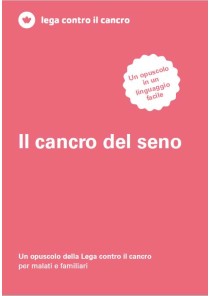 Il cancro del seno - Un opuscolo in un linguaggio facile