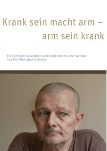 Film «Krank sein macht arm – arm sein krank»