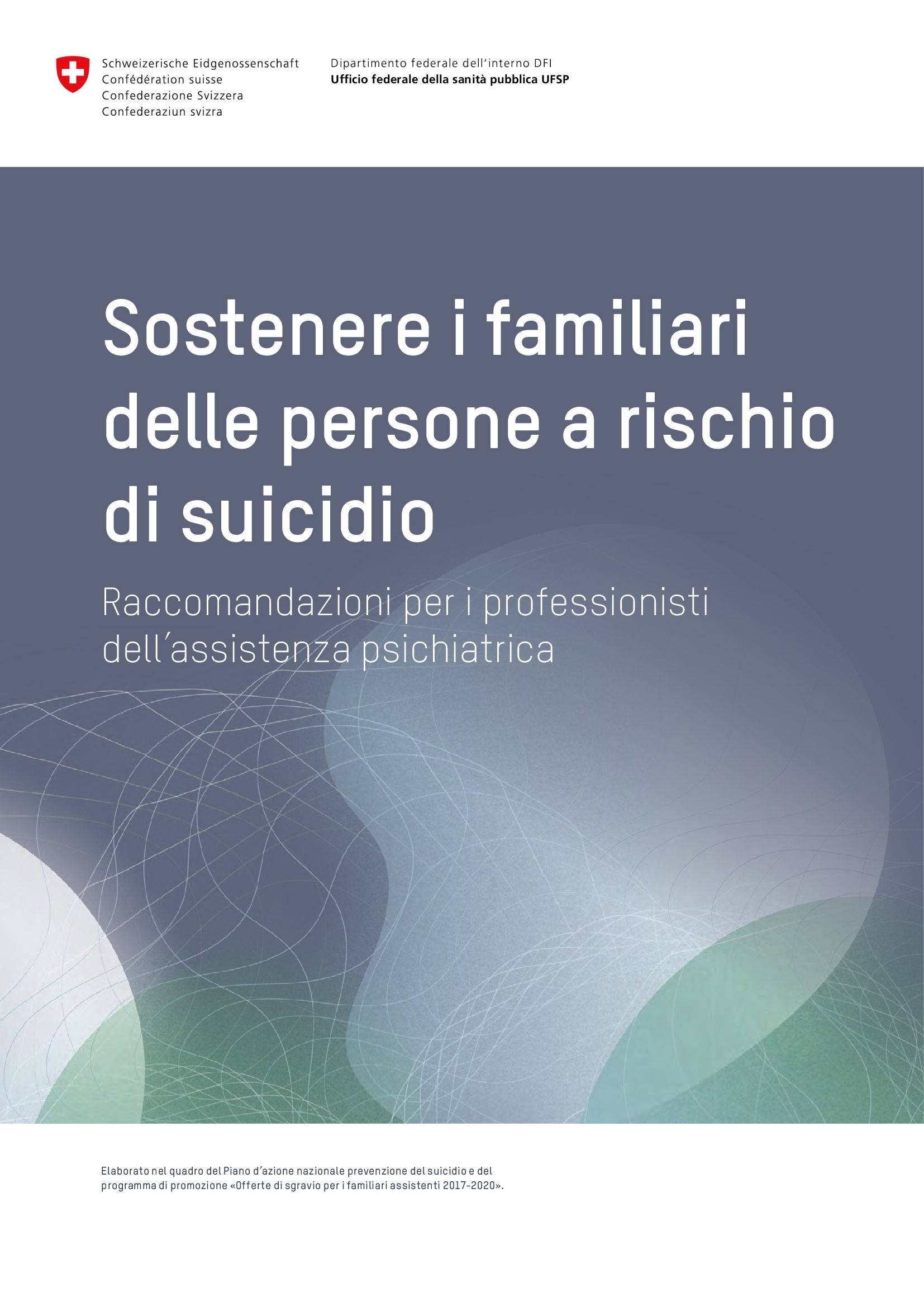 Sostenere i familiari delle persone a rischio di suicidio