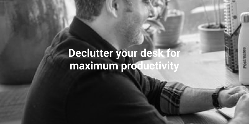 How to Declutter Your Desk