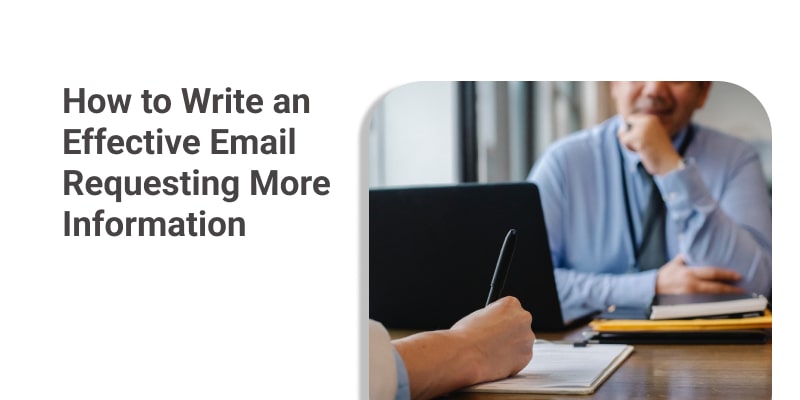 How to Write an Email Requesting More Information from a Team Member