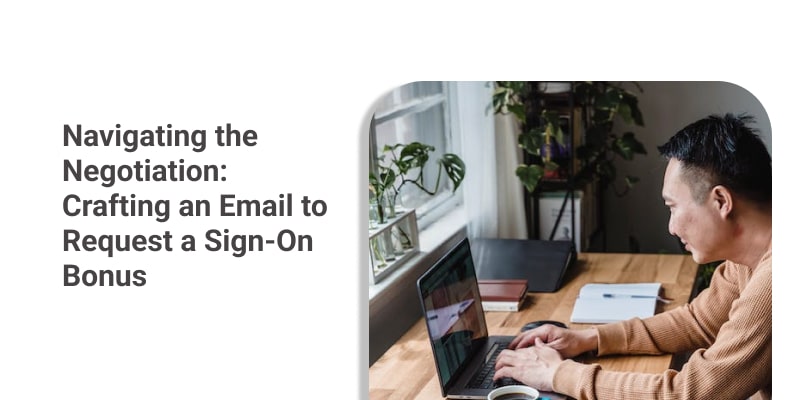 How to Write a Email Requesting a Sign-On Bonus