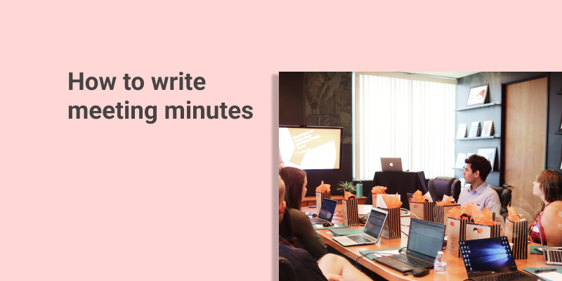 How to Write Meeting Minutes