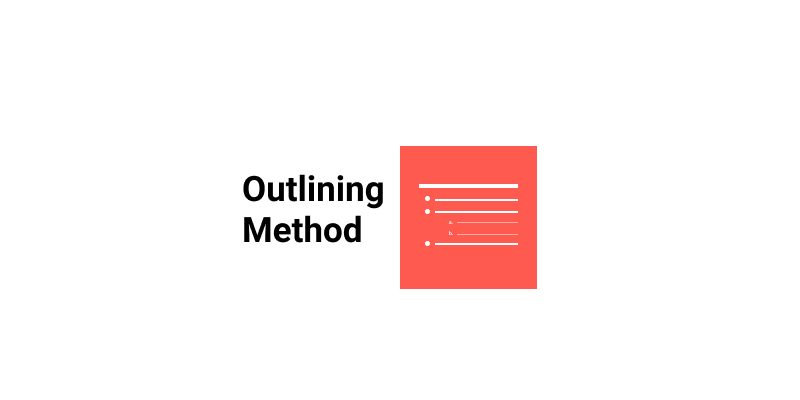 Beginner's Guide to The Outlining Method