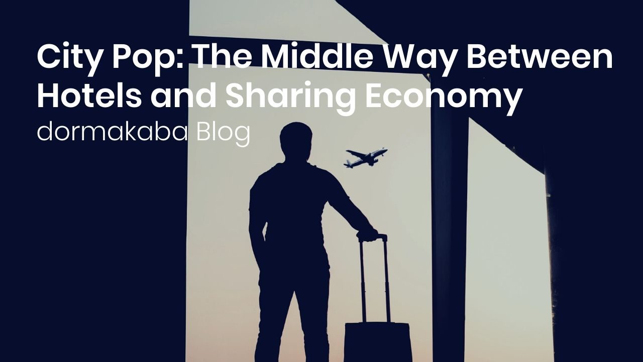 City Pop: The Middle Way Between Hotels and Sharing Economy