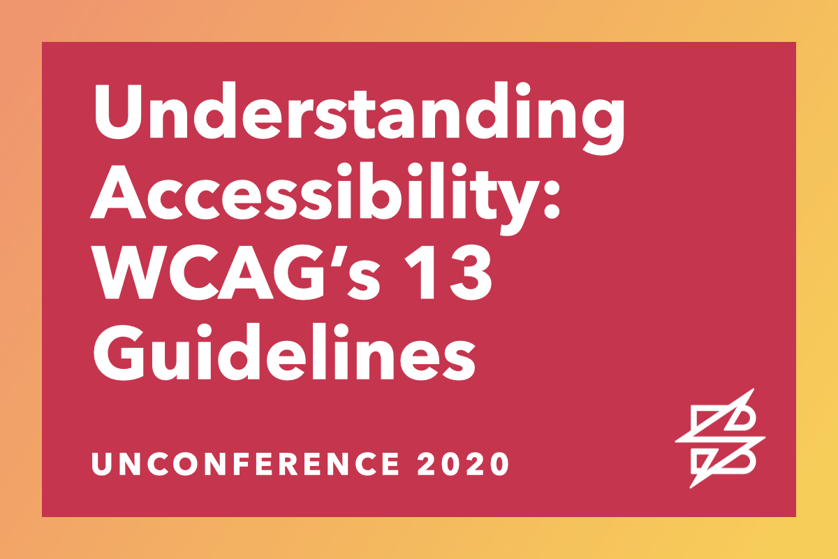 Understanding Accessibility: WCAG’s 13 Guidelines