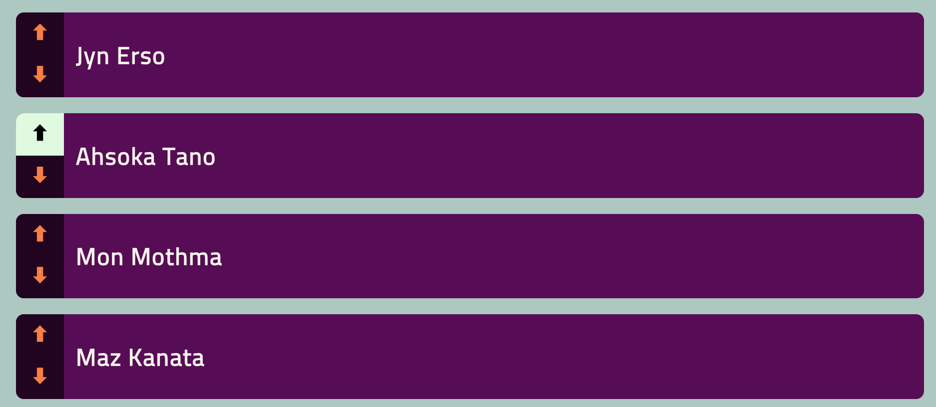A screengrab of a CodePen interface, including four Star Wars characters in a list: Jyn Erso, Ahsoka Tano, Mon Mothma, Maz Knata. Each item has two arrow buttons, one pointing each up and down. The second item in the list has the up button in the pressed state.