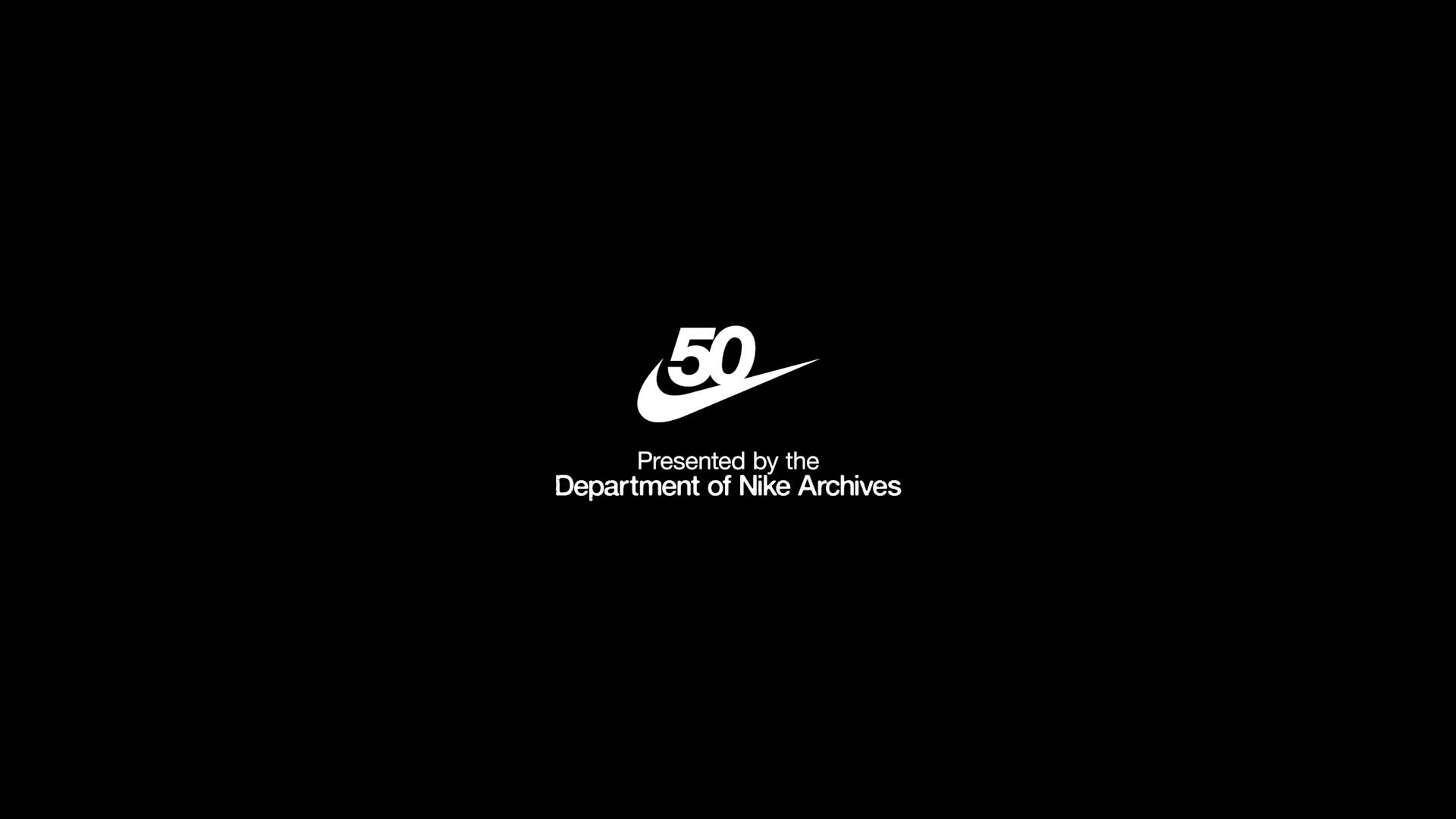 Black background with a white Nike swoosh logo. The number 50 is above the swoosh, and below it reads, Presented by the Department of Nike Archives.
