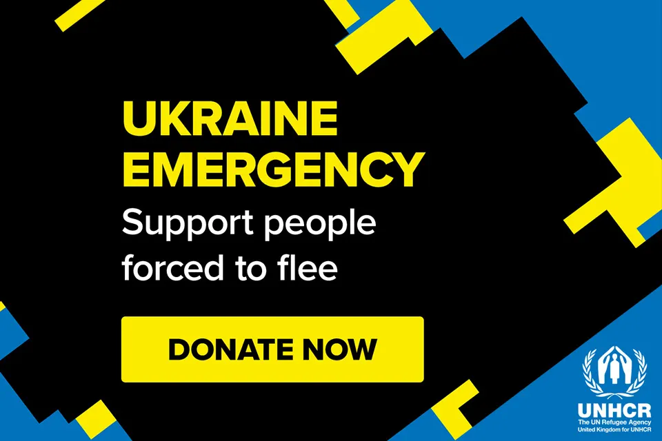 A graphic with the words Ukraine Emergency: Support people forced to flee and a yellow Donate Now button. The UNHCR logo appears in the corner, with abstract blue, yellow, and black shapes in the background.