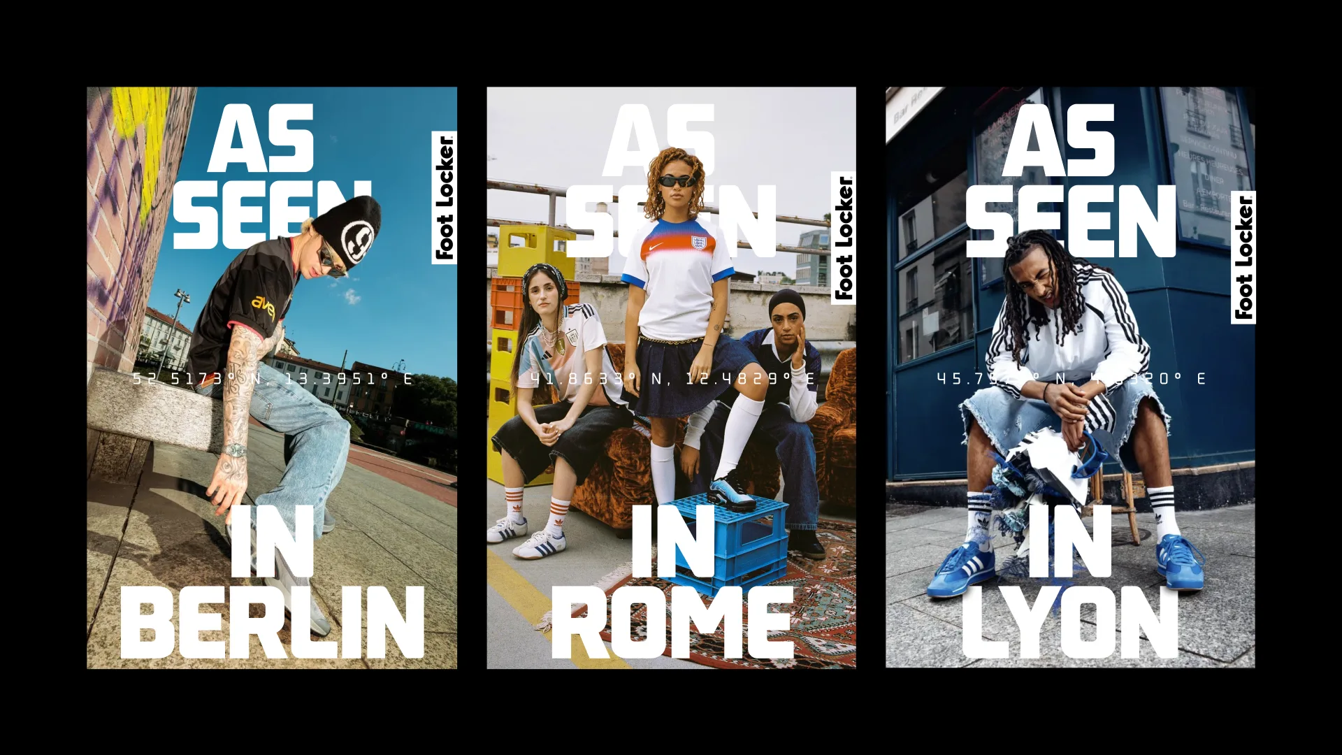 Three posters show young people in streetwear, each labeled AS SEEN IN with city names: Berlin, Rome, and Lyon. The Foot Locker logo is on each poster, featuring individual and group urban scenes.