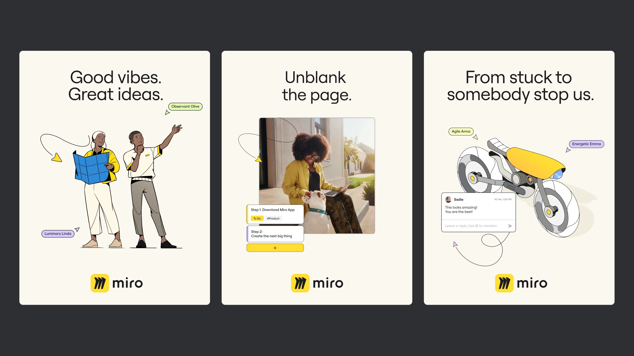 Three illustrated Miro ads: two people celebrating, a woman working on a laptop, and a futuristic bike sketch. Text reads: Good vibes. Great ideas., Unblank the page., and From stuck to somebody stop us.