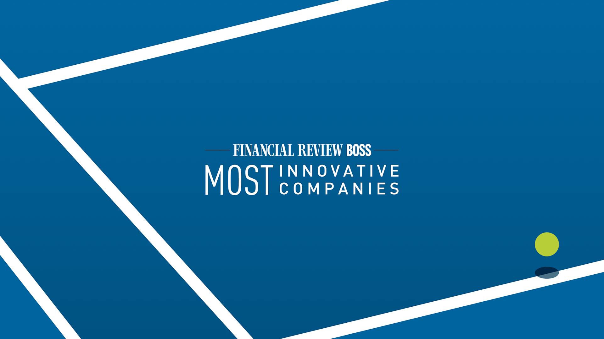 Blue graphic background with white diagonal lines, a small yellow-green circle in the lower right, and text in the center reading Financial Review BOSS Most Innovative Companies.